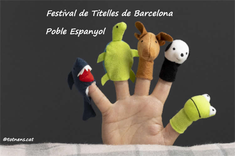 Festival de Titelles de Barcelona al Poble Espanyol