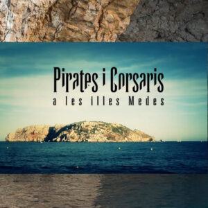 pirates i corsaris a les medes