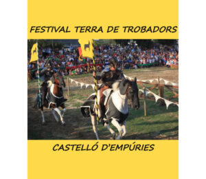 Festival Terra de Trobadors castelló d'Empúries